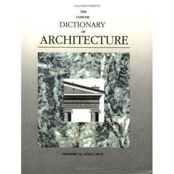 Concise Dictionary of Architecture - 1
