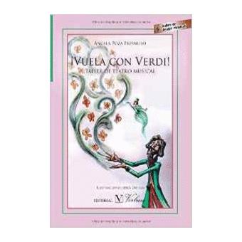 Â¡Vuela con Verdi! : taller de teatro musical - 1