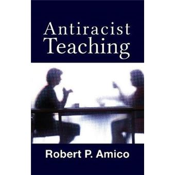 Antiracist Teaching New Critical Viewpoints On Society - 1