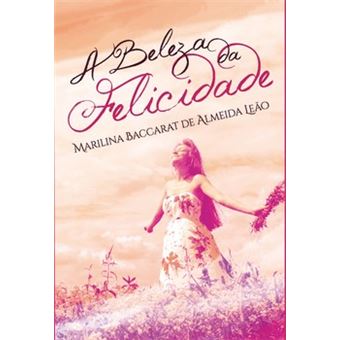 A Beleza Da Felicidade - 1