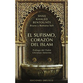 El Sufismo, Corazon del Islam - 1