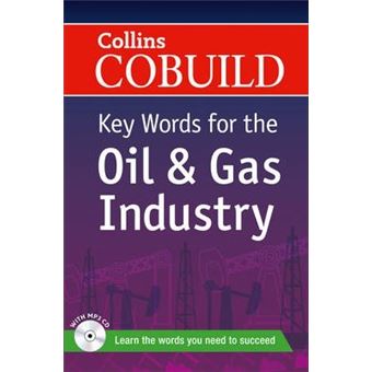 Key Words for the Oil and Gas Industry : B1+ - 1