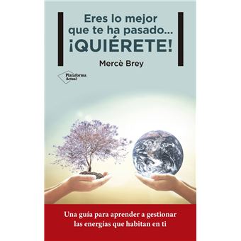 Eres Lo Mejor Que Te Ha Pasado Quierete - 1