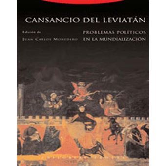 Cansancio Del Leviatan. Problemas Politicos En La Mundializacion - 1