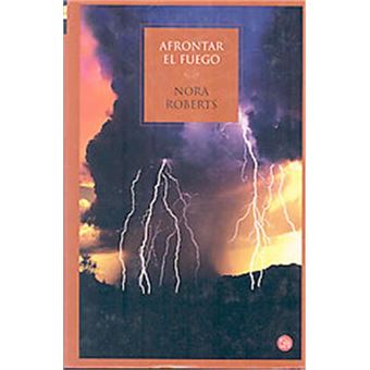 Afrontar el Fuego/ Face the Fire, Three Sisters Trilogy - 1