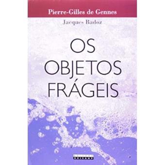 Os Objetos Frágeis - 1