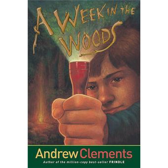 A Week in the Woods - 1