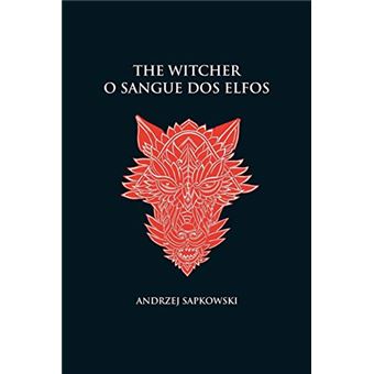 O sangue dos elfos - The Witcher - A saga do bruxo Geralt de Rívia (capa dura) - 1