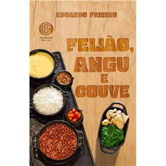 Feijão, Angu E Couve - 1