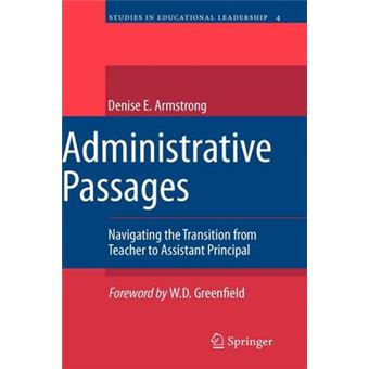 Administrative Passages - Navigating the Transition from Teacher to Assistant Principal - Hardback - 2007 - 1