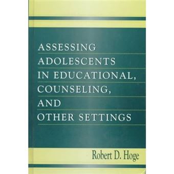 Assessing Adolescents in Educational, Counseling, and Other Settings - Hardback - 1999 - 1
