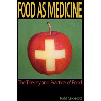 Food as Medicine - The Theory and Practice of Food - Paperback / softback - 2011 - 1