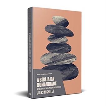 A Bíblia Da Humanidade (Biblioteca Áurea) - 1