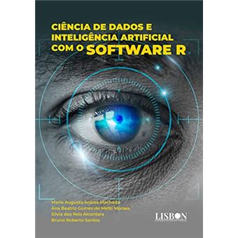 Ciência De Dados E Inteligência Artificial Com O Software R - 1