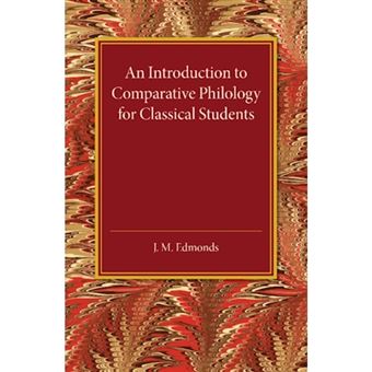 An Introduction to Comparative Philology for Classical Students - Paperback - 2014 - 1