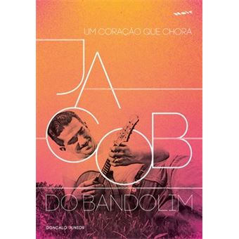 Jacob Do Bandolim - Um Coraçao Que Chora - 1