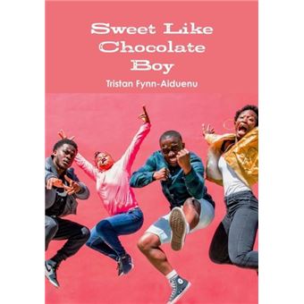 Sweet Like Chocolate Boy - 1