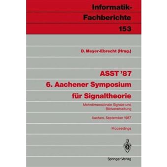 ASST '87 6. Aachener Symposium fur Signaltheorie - Paperback - 1987 - 1