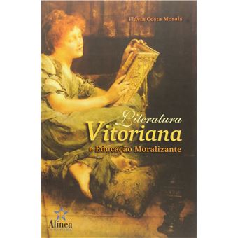 Literatura Vitoriana e Educação Moralizante - 1
