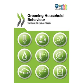Greening Household Behaviour - The Role of Public Policy - Paperback - 2011 - 1