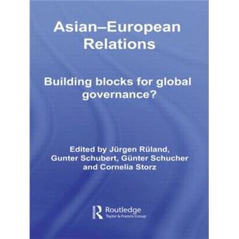 Asian-European Relations - Building Blocks for Global Governance? - Paperback - 2009 - 1