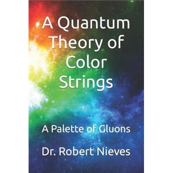 A Quantum Theory Of Color Strings - 1