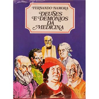 Deuses e demónios da medicina. [2 vols.] - 1