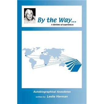 By the Way... - A Lifetime of Experiences - Paperback / softback - 2004 - 1