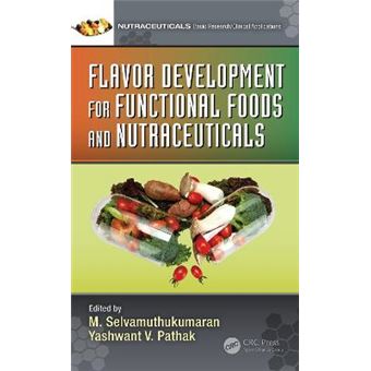 Flavor Development For Functional Foods And Nutraceuticals - 1