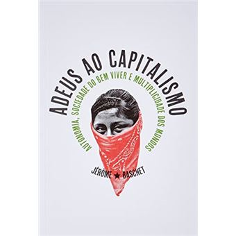 Adeus Ao Capitalismo - 1
