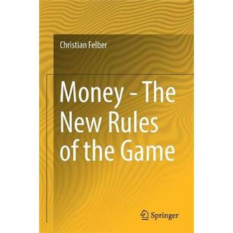 Money  The New Rules of the Game - 1