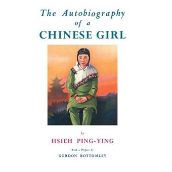 Autobiography of a Chinese Girl - A Genuine Autobiography - Hardback - 2006 - 1
