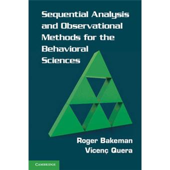 Sequential Analysis and Observational Methods for the Behavioral Sciences - Hardback - 2011 - 1
