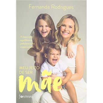 Meu jeito de ser mãe: A busca pelo equilíbrio e a leveza na maternidade - 1