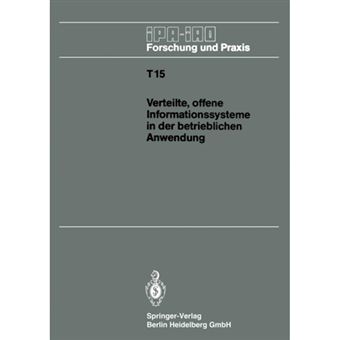 Verteilte, Offene Informationssysteme in Der Betrieblichen Anwendung - Iao-Forum 25. Januar 1990 in Stuttgart - Paperback / softback - 0 - 1