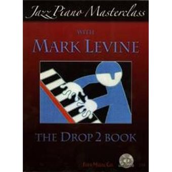 Jazz Piano Masterclass  Drop 2 Book - 1