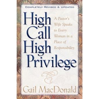 High Call, High Privilege - Paperback - 2000 - 1