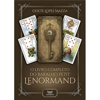 O Livro Completo do Baralho Petit Lenormand - 1
