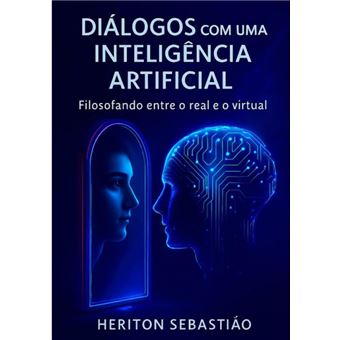 Diálogos Com Uma Inteligência Artificial - 1