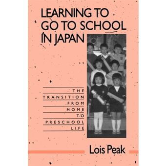 Learning to Go to School in Japan - The Transition from Home to Preschool Life - Paperback - 1993 - 1