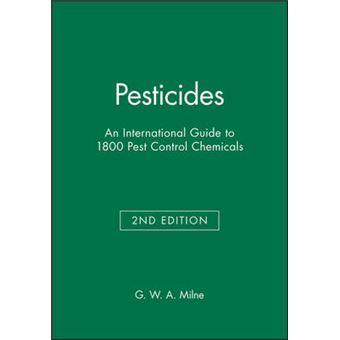 Pesticides - An International Guide to 1800 Pest Control Chemicals - Hardback - 2007 - 1