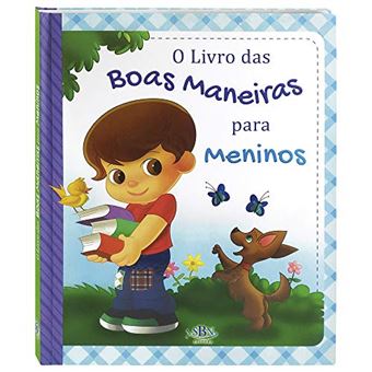 Estrelha Guia - O livro das boas maneiras... Para meninos - 1