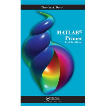 MATLAB Primer - Paperback - 2010 - 1