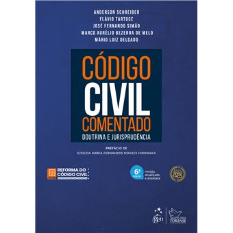 Código Civil Comentado - Doutrina E Jurisprudência 6a Edição 2025 - 1