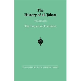 The History Of Altabari Vol 24 The Empire In Transition The Caliphates Of Sulayman, 'Umar, And Yazid Ad 715724Ah 97105 Suny Series In Near Eastern Studies - 1