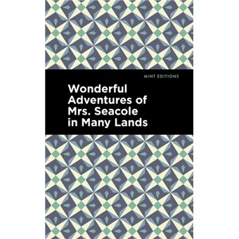 Wonderful Adventures Of Mrs. Seacole In Many Lands - 1