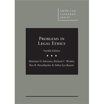 Problems in Legal Ethics