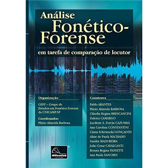 Análise Fonético-forense. Em Tarefa de Comparação de Locutor - 1