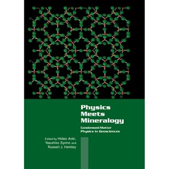 Physics Meets Mineralogy - Condensed Matter Physics in the Geosciences - Hardback - 2000 - 1