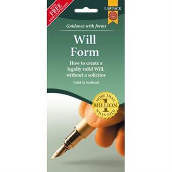 Last Will Form Pack: How To Create A Legally Valid Will, Without A Solicitor In Scotland - [Version Originale] - 1